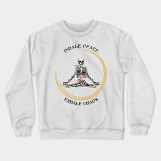 "Inhale Peace Exhale Chaos" Yogi Skeleton Crewneck Sweatshirt